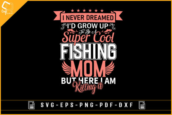 Fishing Lovers Design for Mother's Day