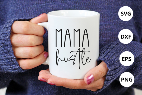 Mama Hustle SVG for Silhouette: A Designer’s Honest Take