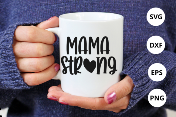 Mama Strong SVG for Cameo Projects