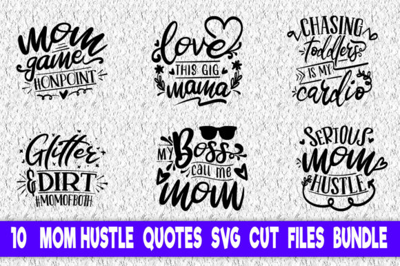 Mom Hustle Quotes Bundle: Design Review for Real Embroidery Use