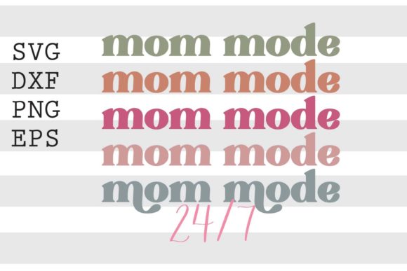 Mom Mode 24 7 SVG: A Practical Designer’s Review for Real Embroidery Projects