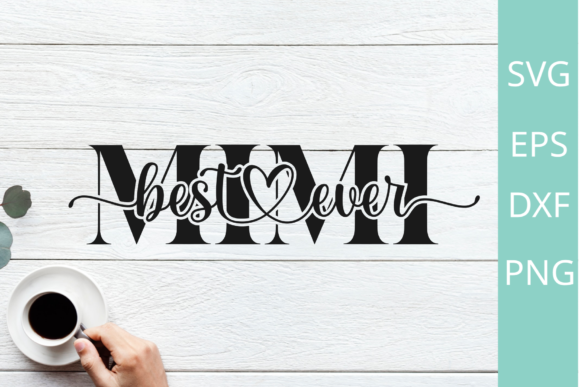 Mother Day Svg Best Mimi Ever Svg: A Designer’s Real-Use Review