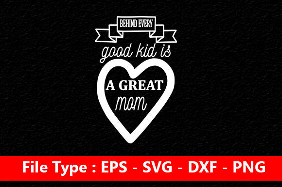 Mother s Day Svg Design Behind Every G Review