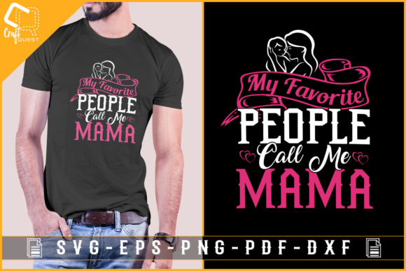 My Favorite People Call Me Mom Design Review
